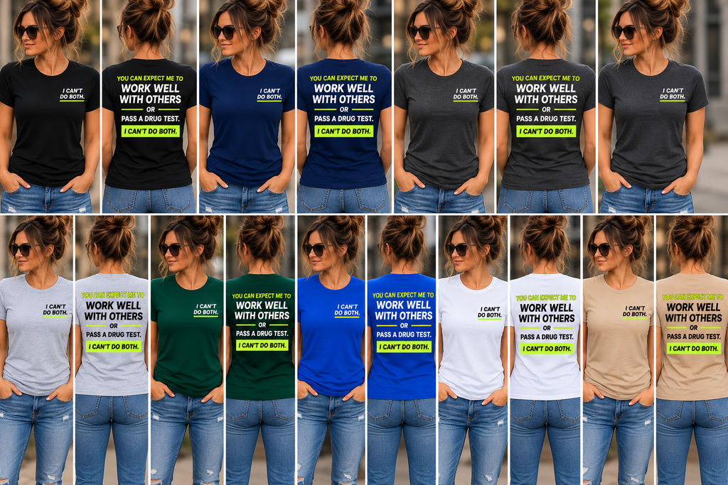 Work Well With Others or Pass a Drug Test women’s graphic tee — color options