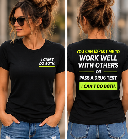 Work Well With Others or Pass a Drug Test women’s graphic tee — main mockup