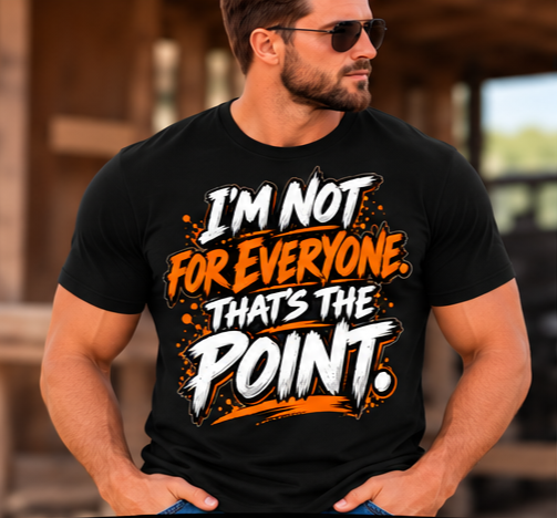 Not for Everyone — Orange Lettering — Men’s Softstyle T-Shirt
